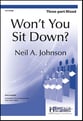 Won't You Sit Down? Three-Part Mixed choral sheet music cover